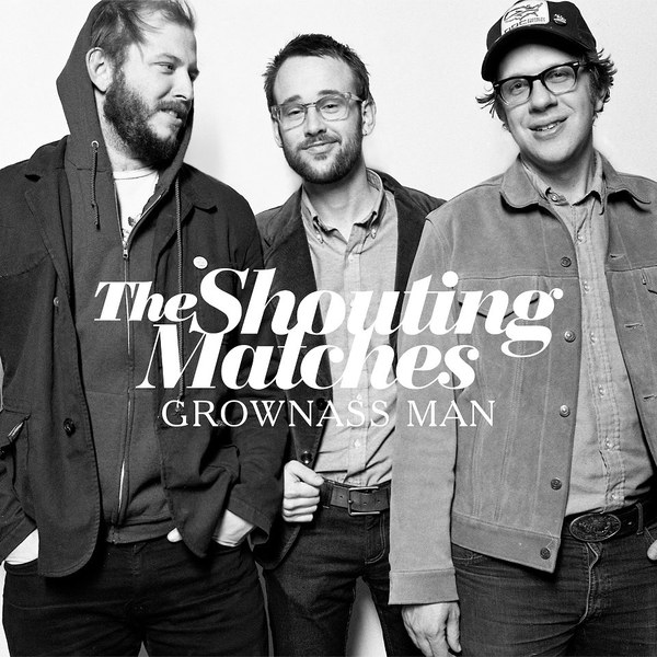 Artwork for The Shouting Matches Grownass Man