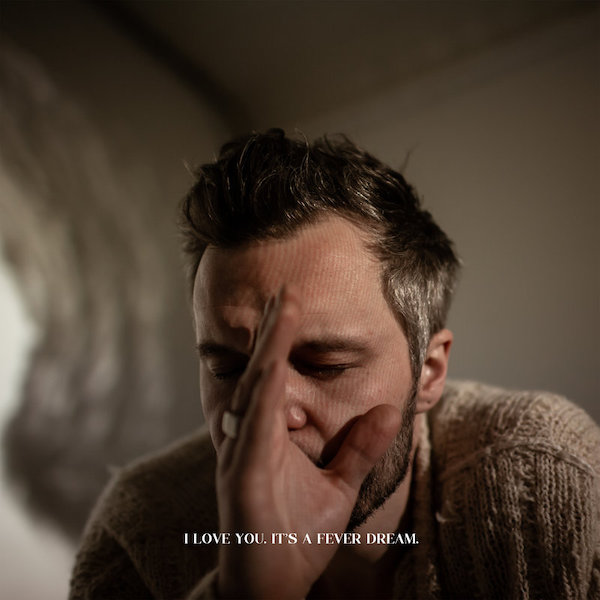 Artwork for The Tallest Man On Earth I Love You. It's a Fever Dream